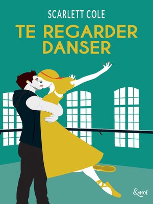 cover image of Te regarder danser